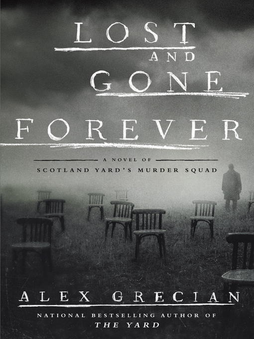 Title details for Lost and Gone Forever by Alex Grecian - Available